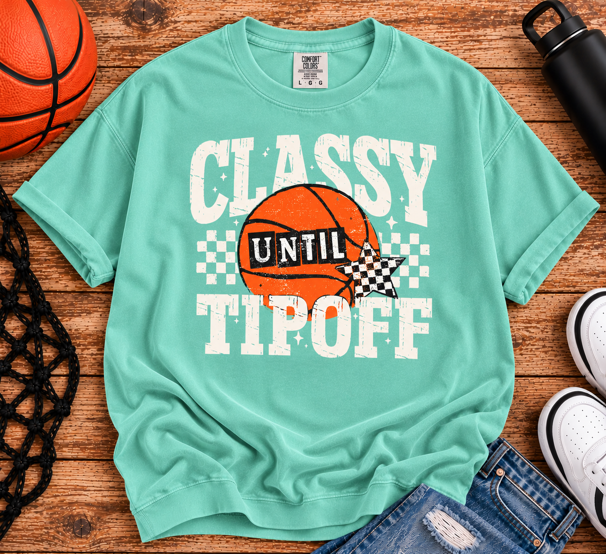 Classy Until Tipoff Comfort Colors Tee & Crewneck